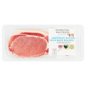 essential Waitrose unsmoked British thick cut back bacon rashers