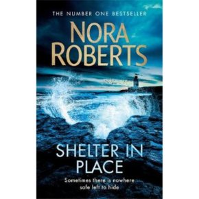 Shelter in Place Nora Roberts