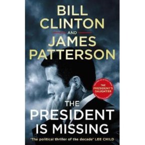 President is Missing Bill Clinton