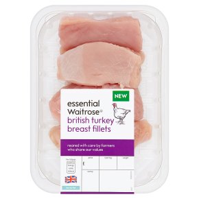 essential Waitrose British Turkey Breast Fillets