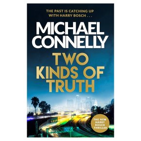 Two Kinds of Truth Michael Connelly