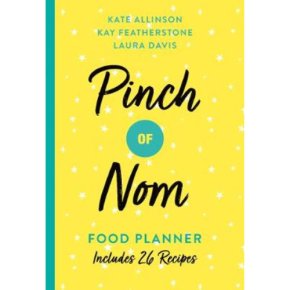 Pinch Of Nom Food Planner - Kate Al