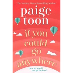 If You Could Go Anywhere